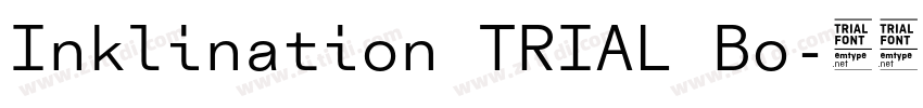 Inklination TRIAL Bo字体转换